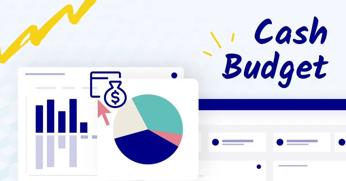 Create and track a cash budget (stepbystep guide)